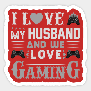 My husband the gamer Sticker